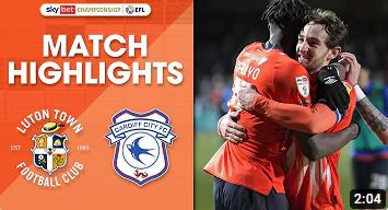 Luton Town 1-0 Cardiff City | Championship Highlights