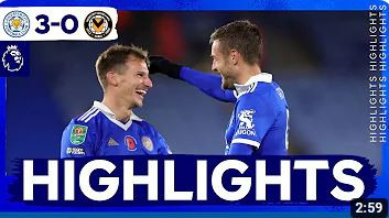 Vardy At The Double In Newport Win | Leicester City 3 Newport County 0 | Carabao Cup Highlights