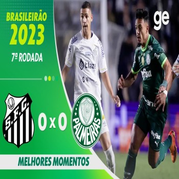 #ไฮไลท์ฟุตบอล [ ซานโตส 0 - 0 พัลไมรัส ] บราซิล ซีรี่ เอ 2023
